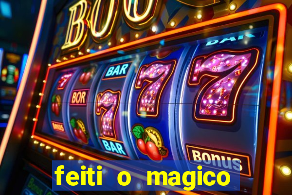 feiti o magico manga ler online